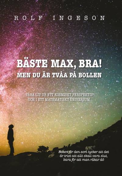 Bäste Max, bra! : men du är tvåa på bollen