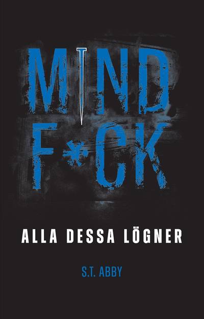 Mindf*ck: Alla dessa lögner