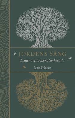 Jordens sång : essäer om Tolkiens tankevärld