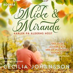 Micke & Miranda : kärlek på ålderns höst