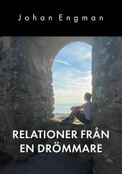 Relationer från en drömmare