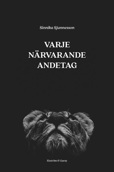 Varje närvarande andetag