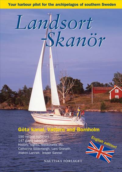 Landsort - Skanör : your harbour pilot to the archipelagos of southern Sweden