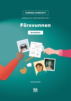 Svenska Komplett – Läsning och läsförståelse åk 3 – Försvunnen Arbetsbok