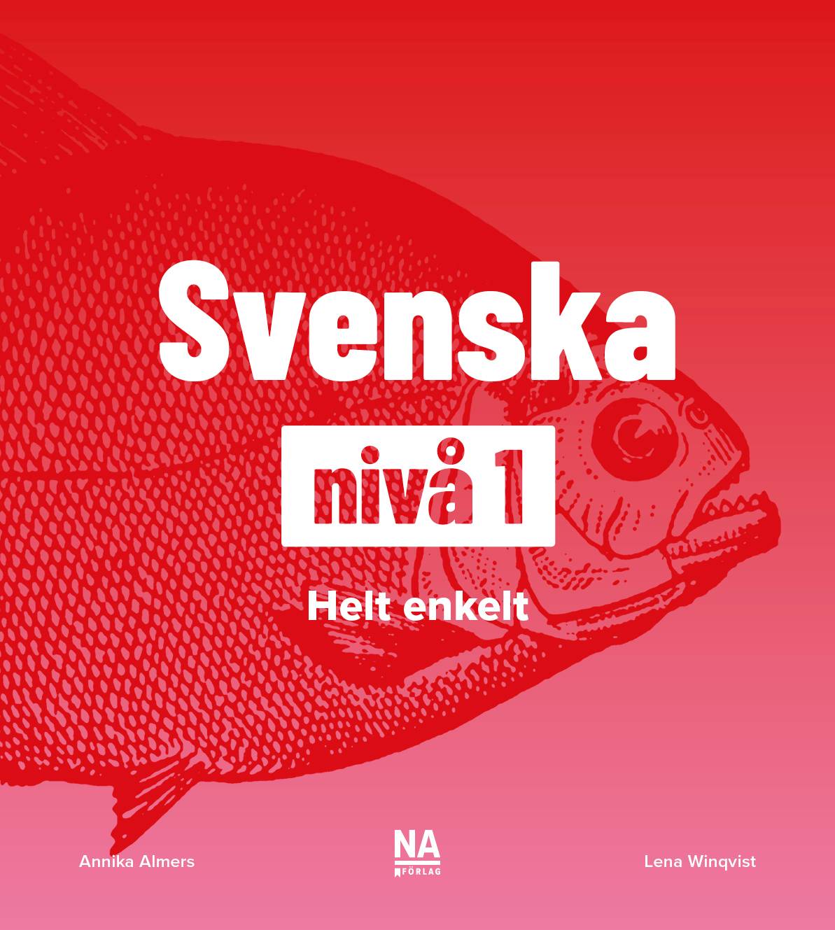 Svenska nivå 1 - Helt Enkelt