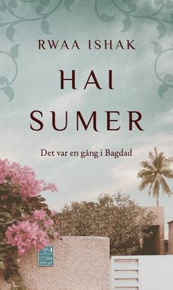 Hai Sumer : det var en gång i Bagdad