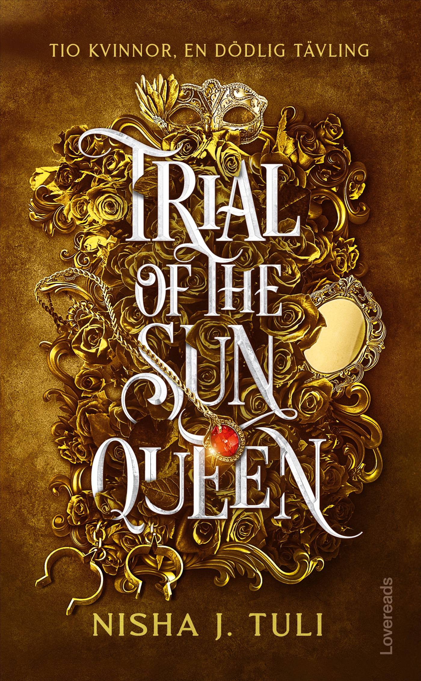 Trial of the Sun Queen : Svensk utgåva