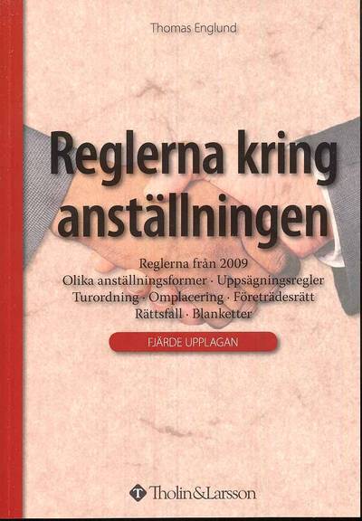 Reglerna kring anställningen