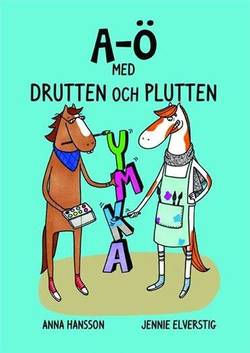 A-Ö med Drutten och Plutten