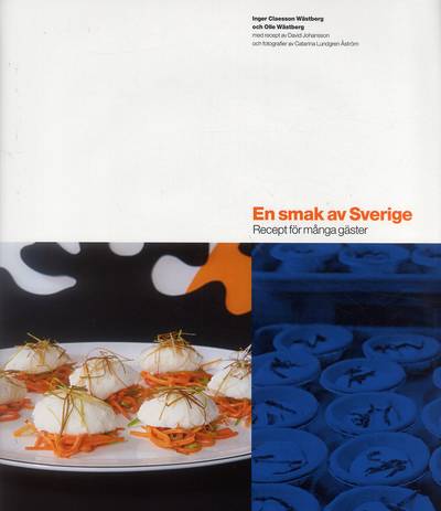 En smak av Sverige : recept för många gäster