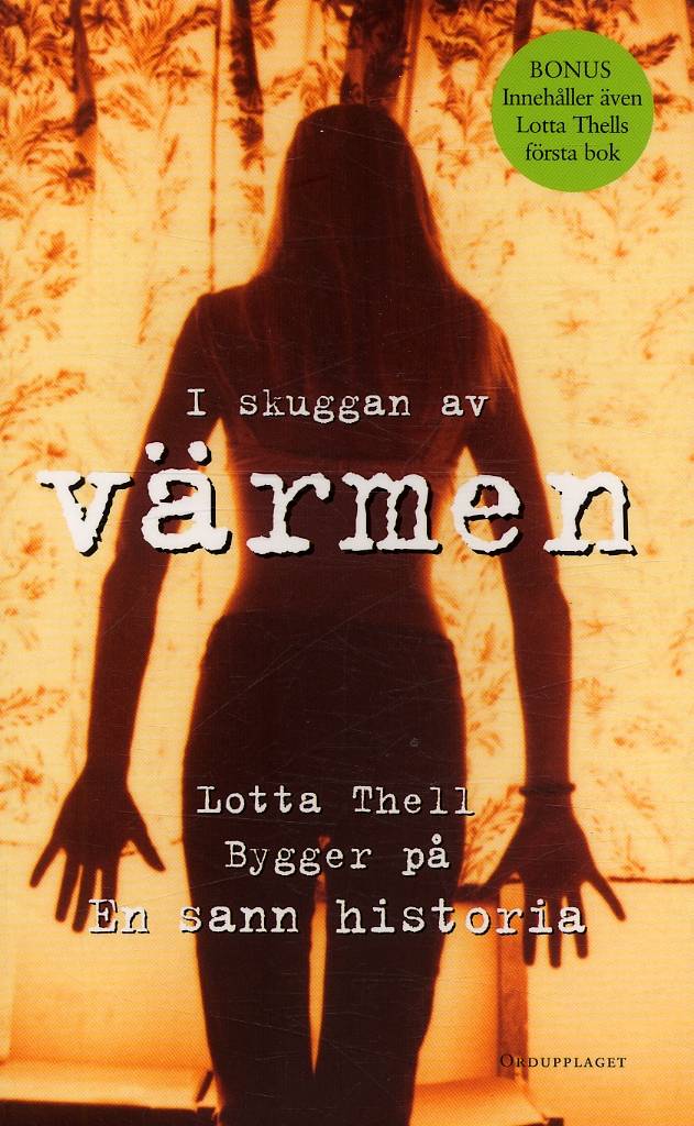 I skuggan av värmen