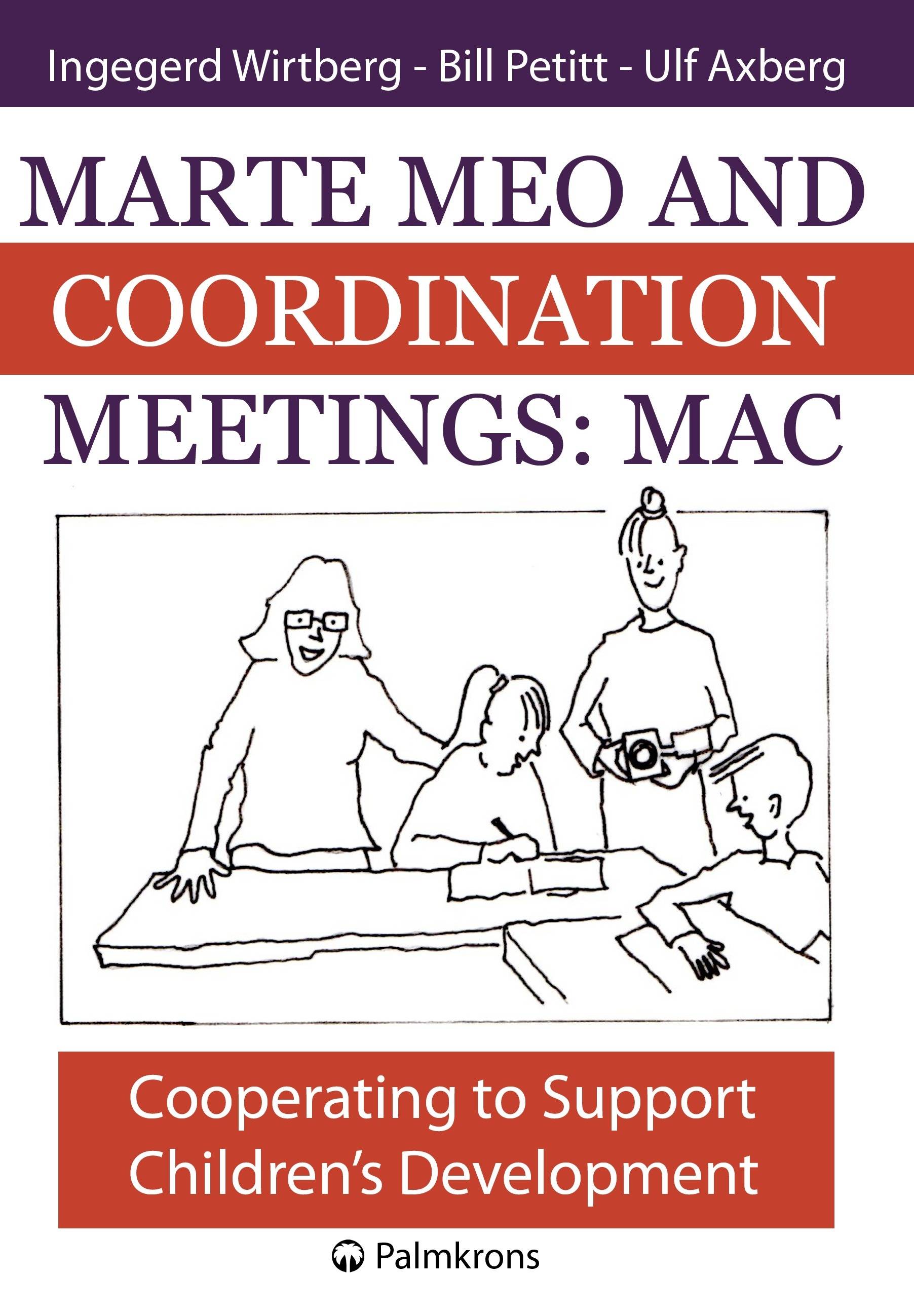 Marte meo and coordination meetings : MAC