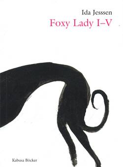 Foxy lady I-V