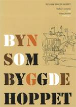 Byn som byggde Hoppet