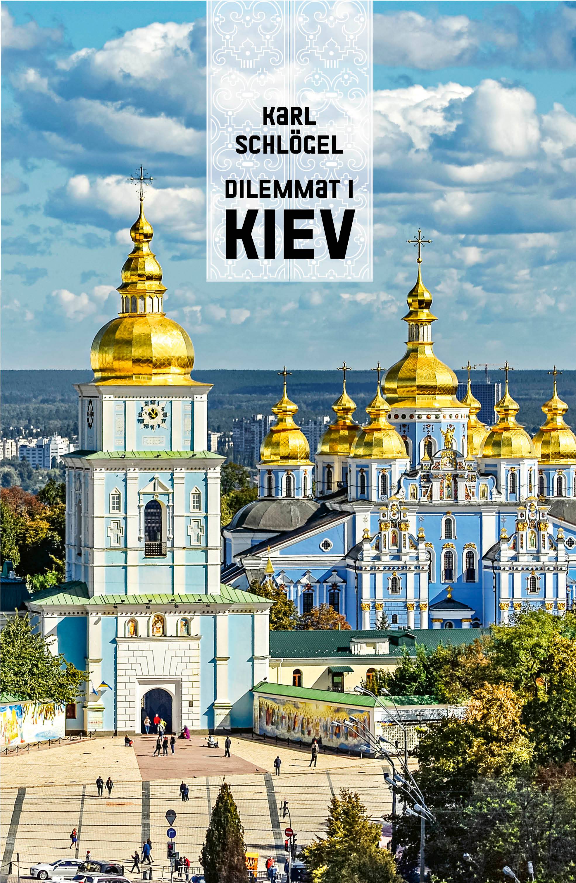 Dilemmat i Kiev