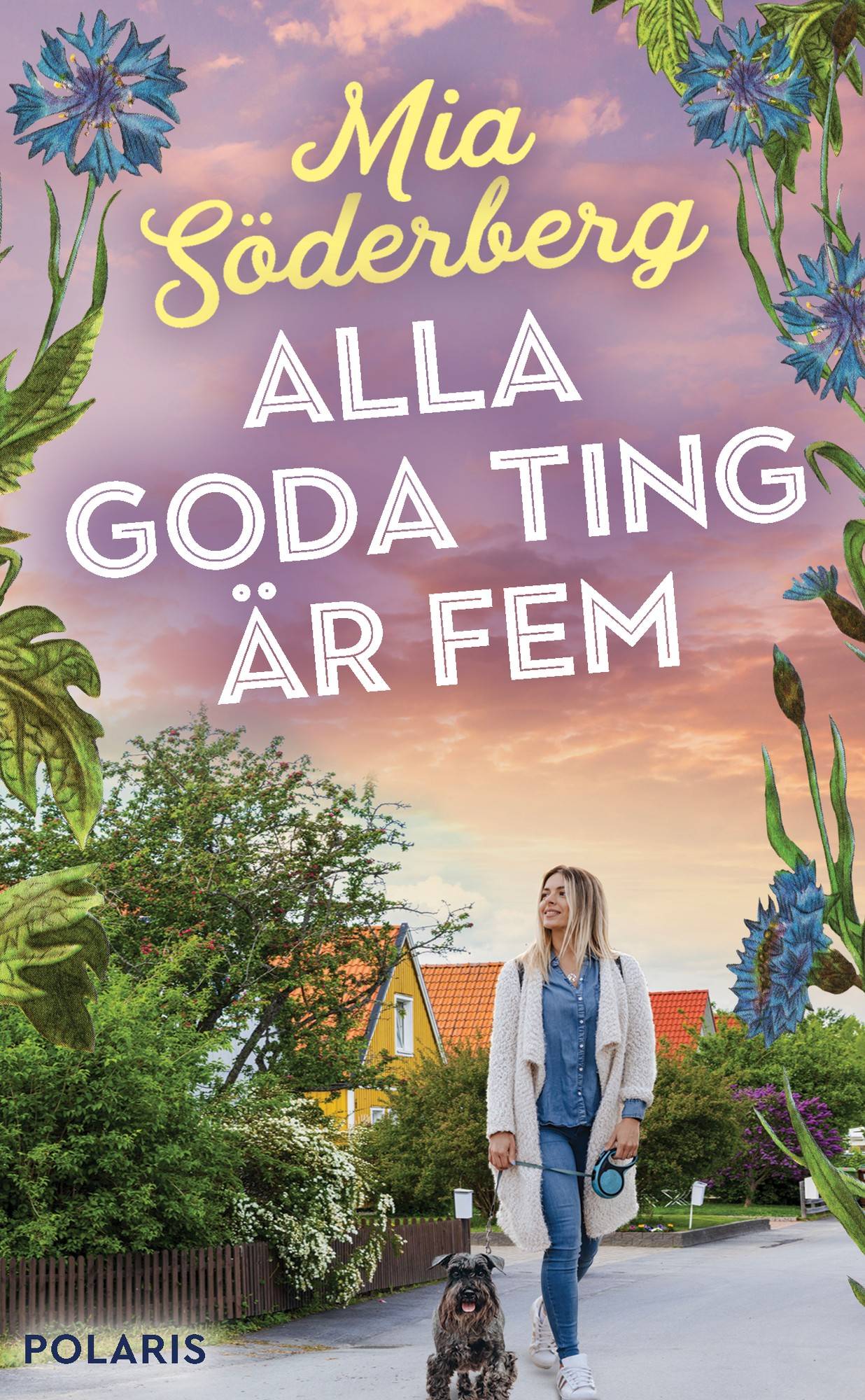 Alla goda ting är fem