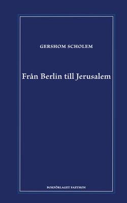 Från Berlin till Jerusalem : uppväxtminnen