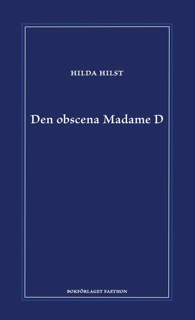 Den obscena Madame D