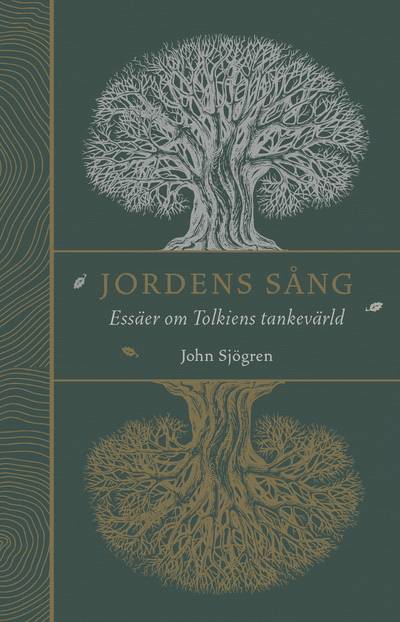 Jordens sång : essäer om Tolkiens tankevärld