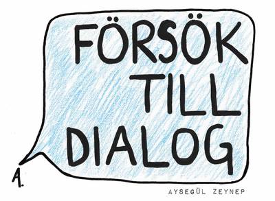 Försök till dialog