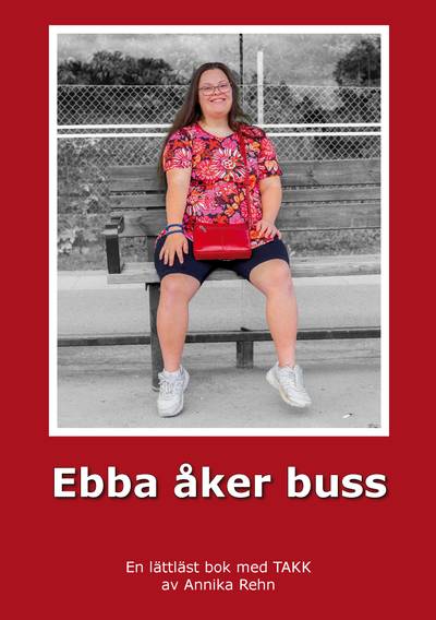 Ebba åker buss (TAKK)
