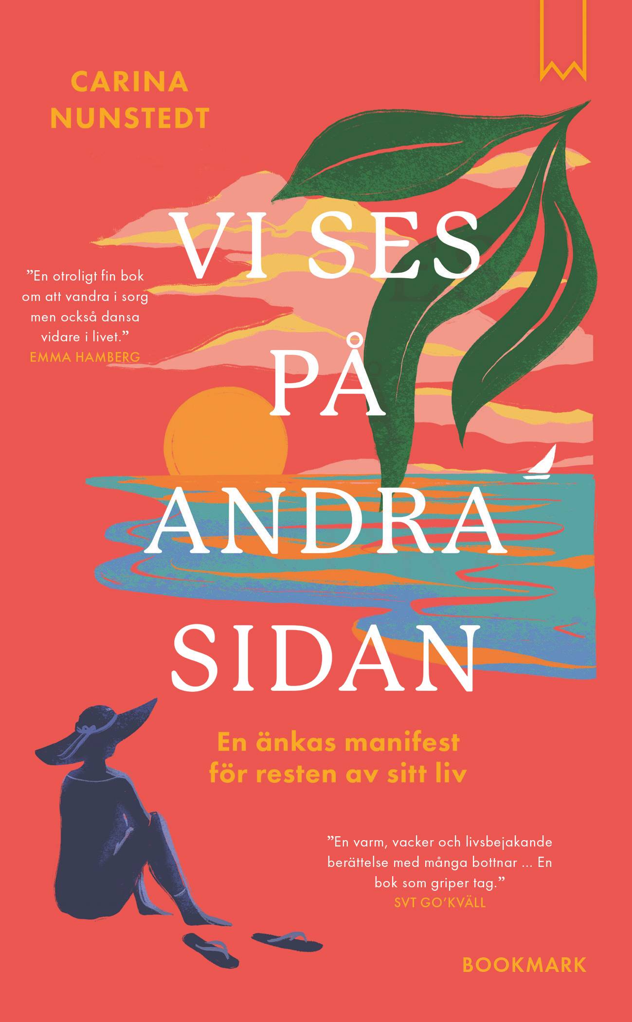 Vi ses på andra sidan : en änkas manifest för resten av sitt liv