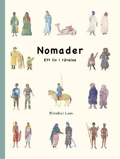 Nomader - Ett liv i rörelse