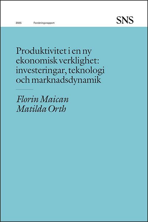 Produktivitet i en ny ekonomisk verklighet