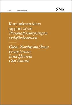 Konjunkturrådets rapport 2026 : Personalförsörjningen i välfärdssektorn