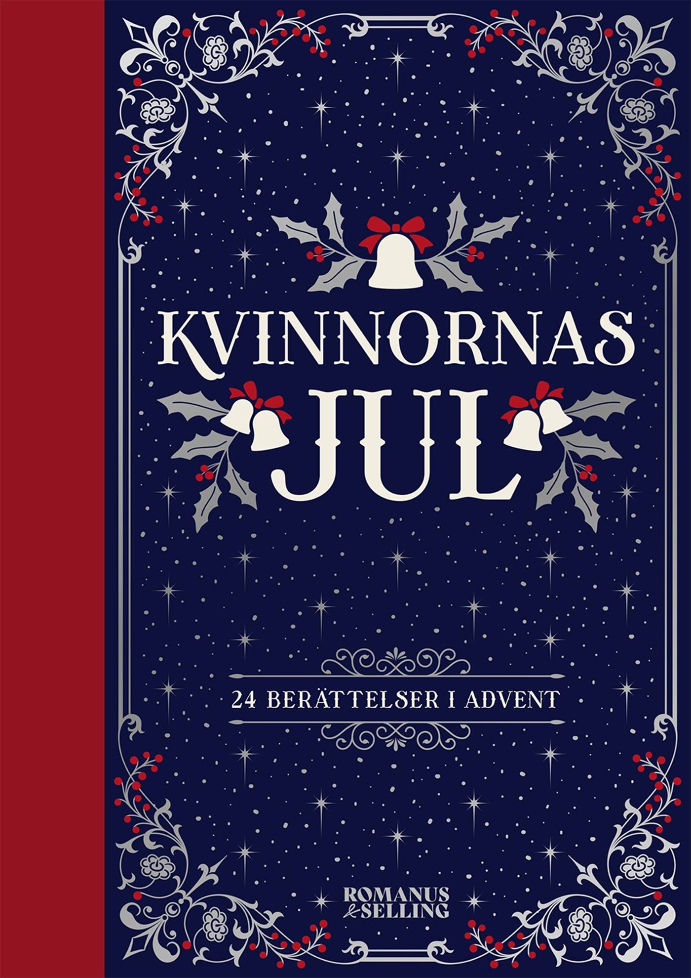 Kvinnornas jul : 24 berättelser i advent