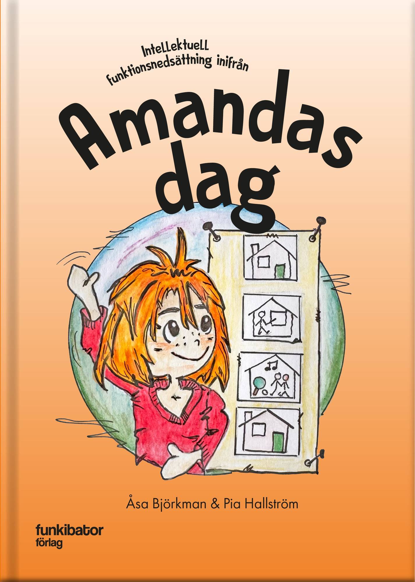 Amandas dag – Intellektuell funktionsnedsättning inifrån