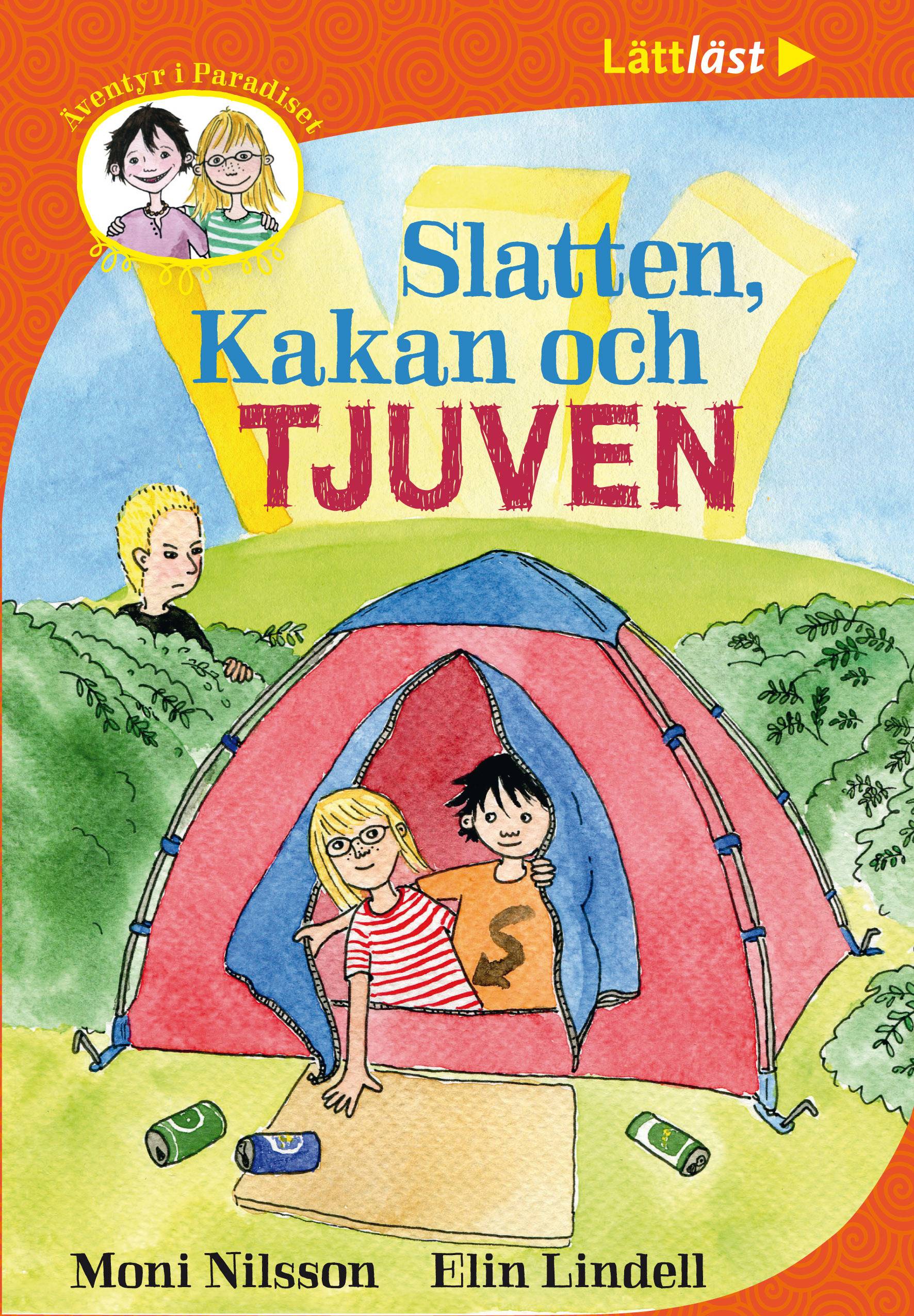 Slatten, Kakan och tjuven