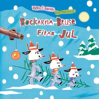 Bockarna Bruse firar jul