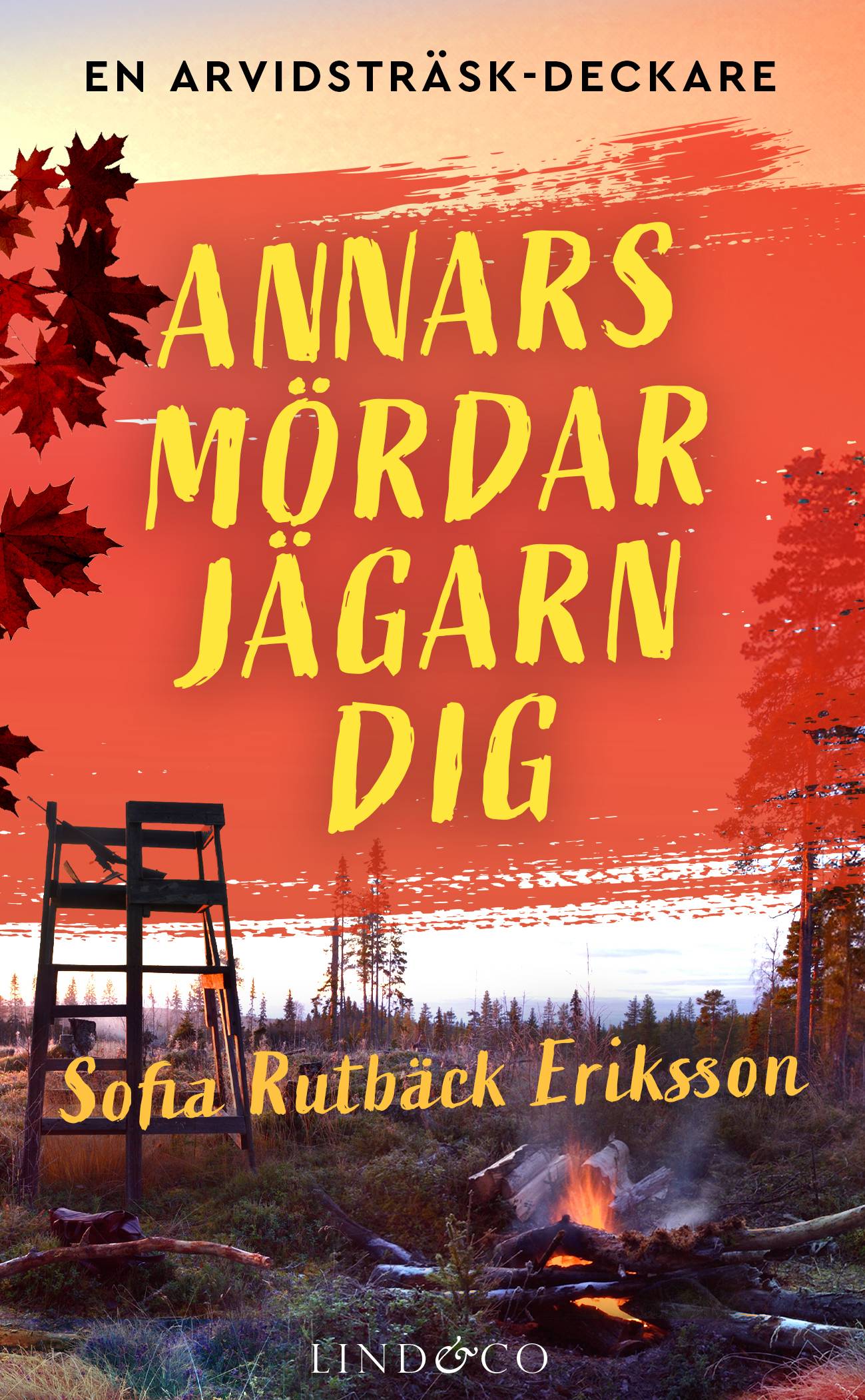 Annars mördar jägarn dig