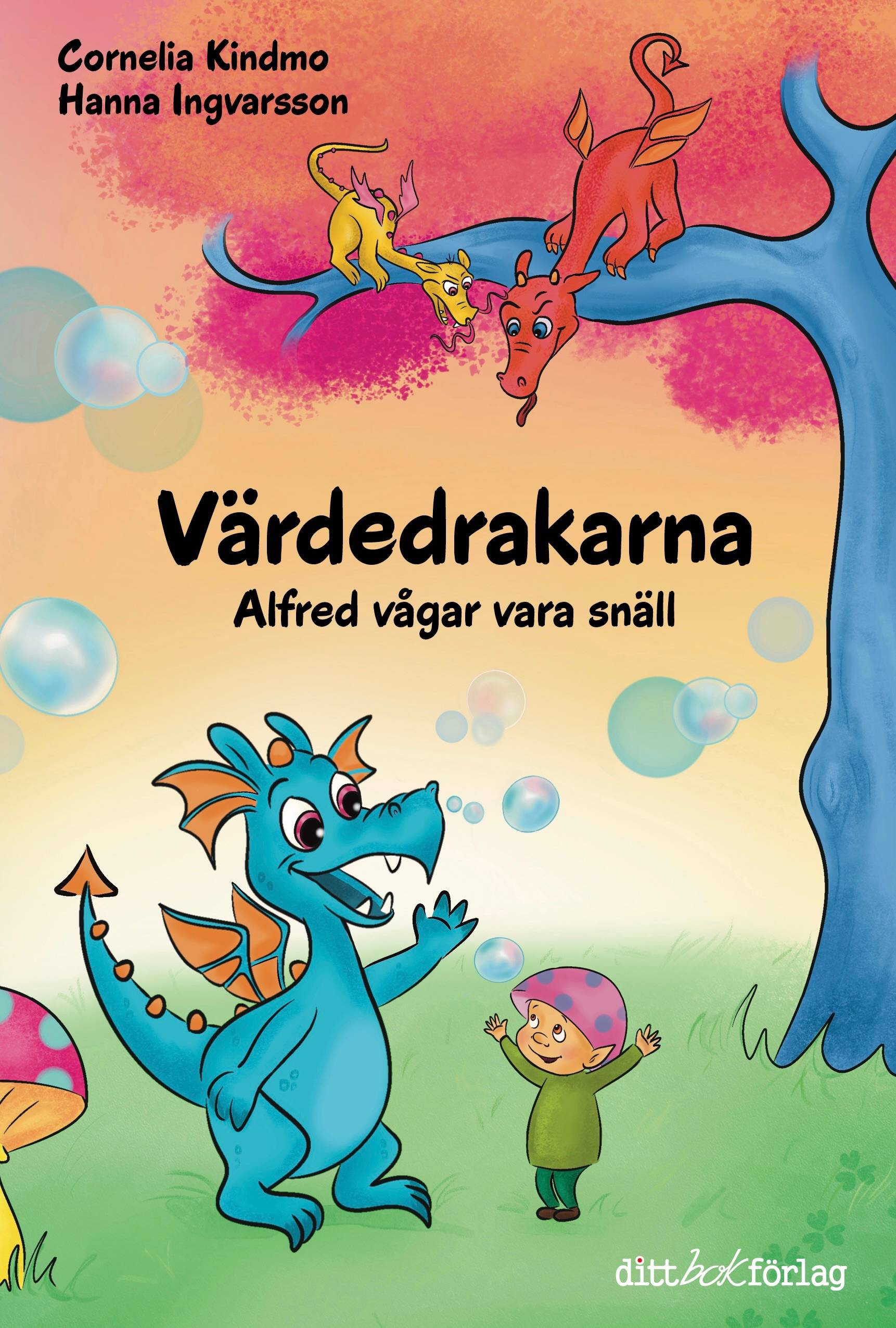 Värdedrakarna : Alfred vågar vara snäll