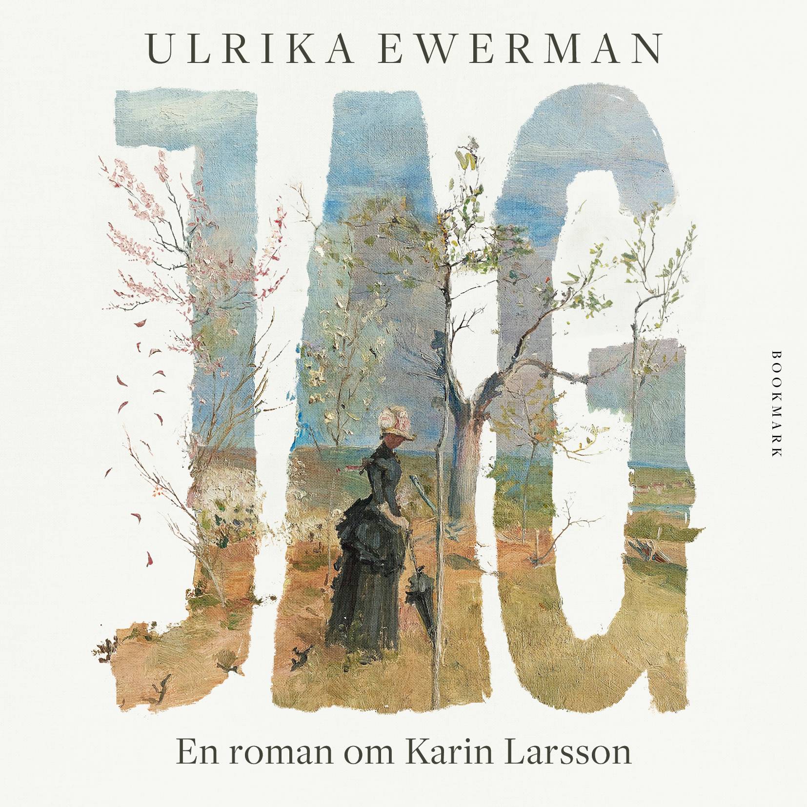 Jag: En roman om Karin Larsson