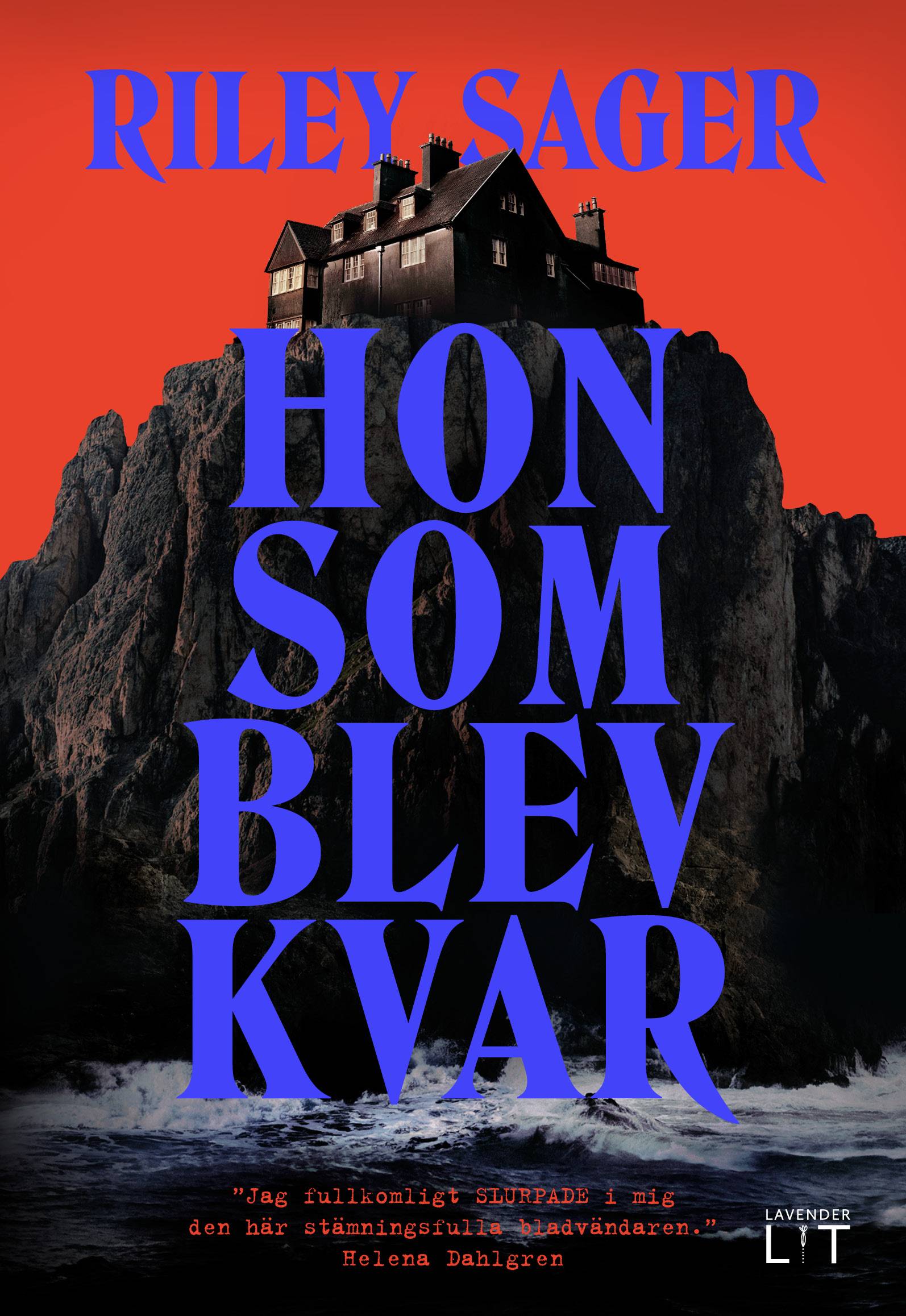 Hon som blev kvar