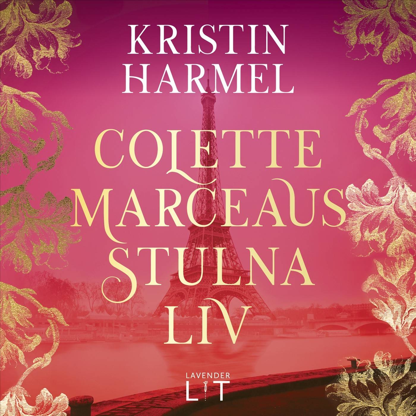 Colette Marceaus stulna liv