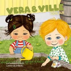 Vera och Ville odlar