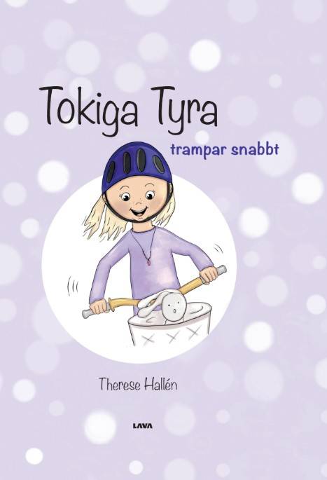 Tokiga Tyra trampar snabbt