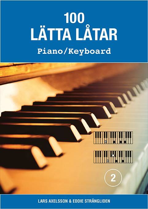 100 lätta låtar piano/keyboard 2