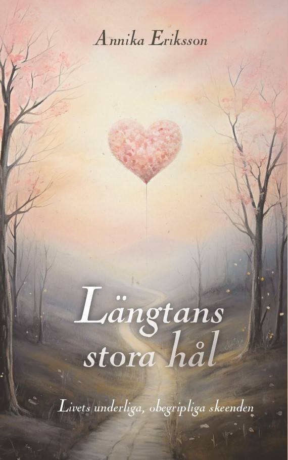 Längtans stora hål