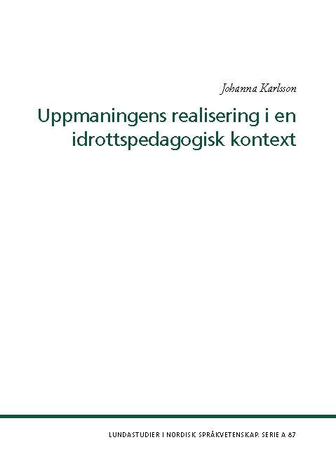 Uppmaningens realisering i en idrottspedagogisk kontext