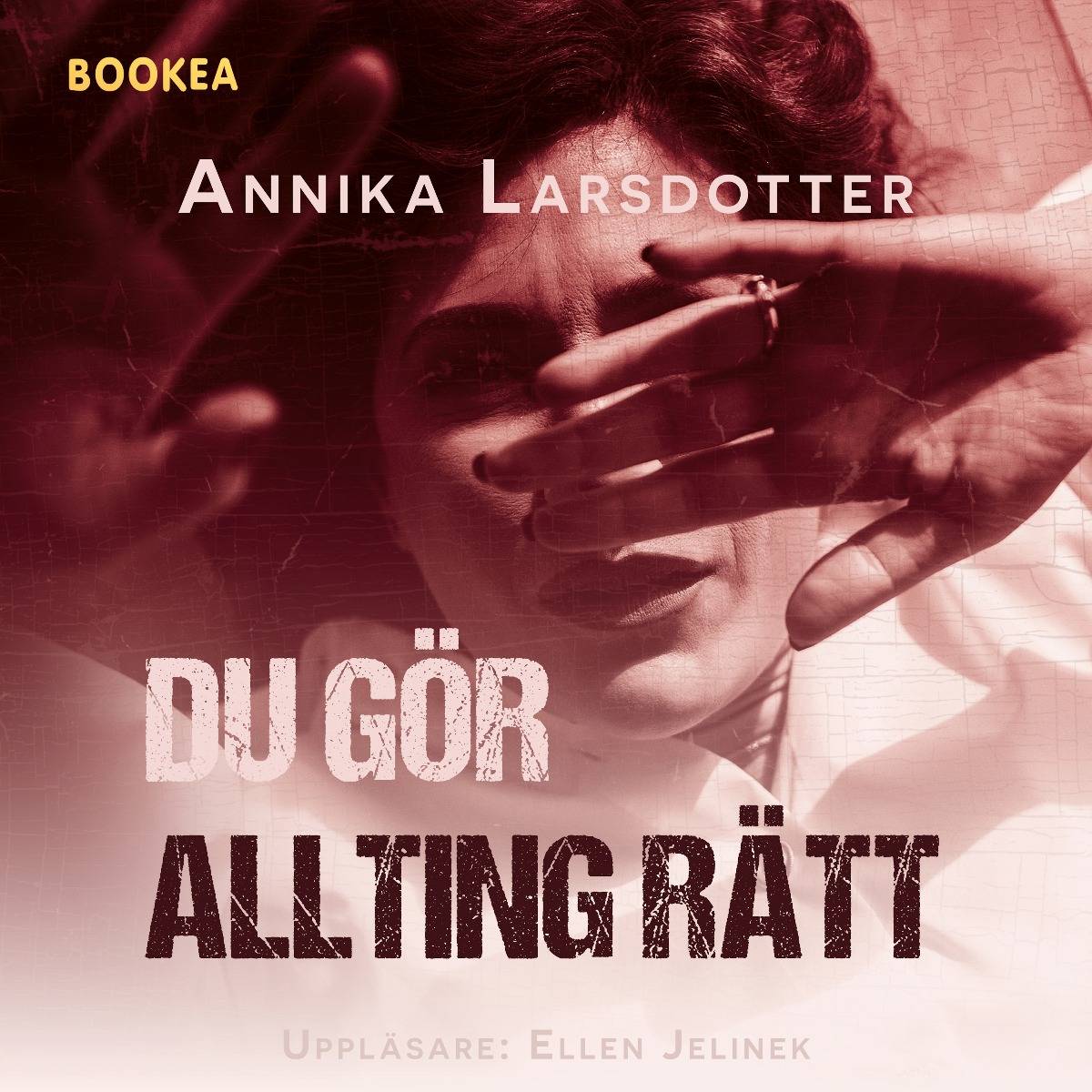 Du gör allting rätt