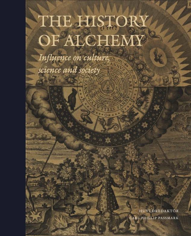 The History of Alchemy: Influences on Culture, Science and Society