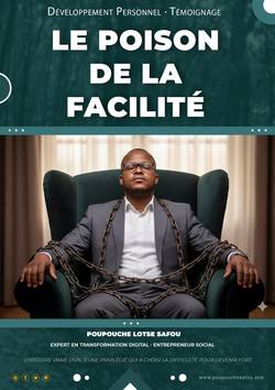 Le poison de la facilité