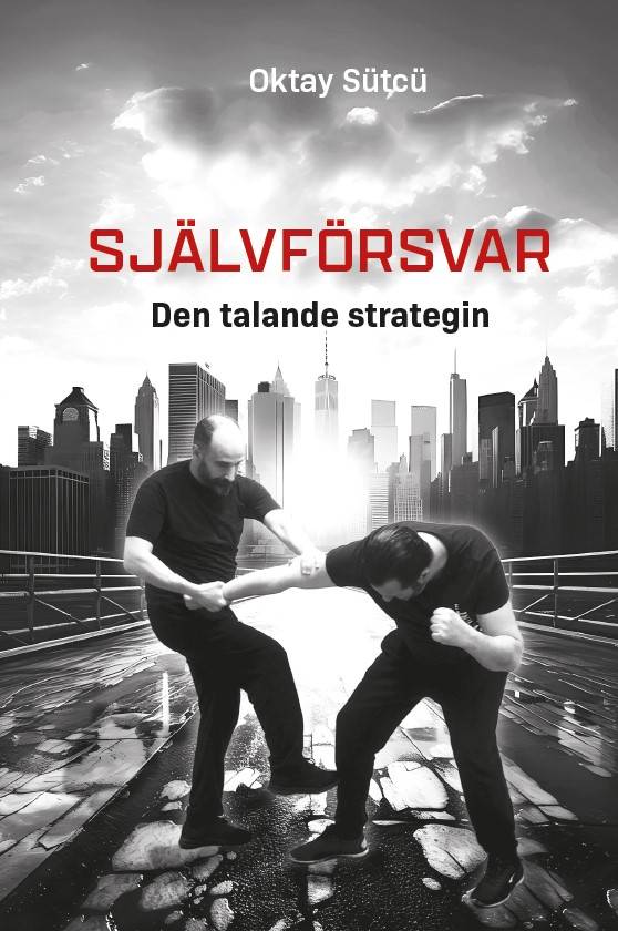 SJÄLVFÖRSVAR Den talande strategin