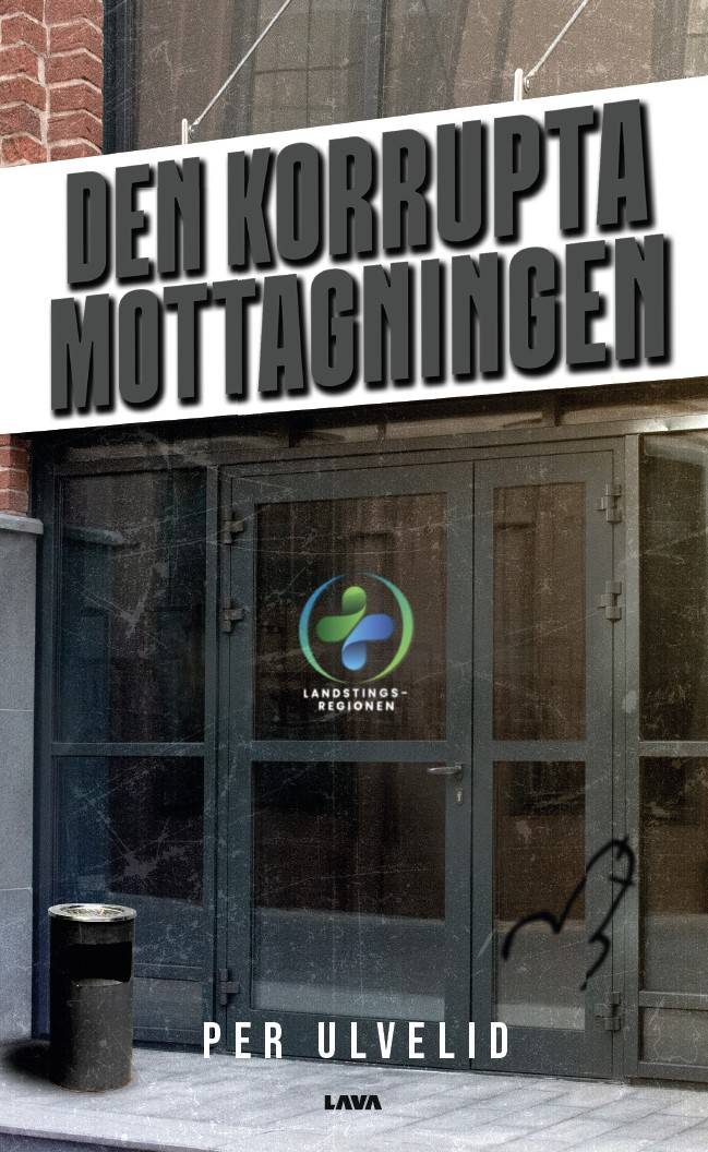 Den korrupta mottagningen