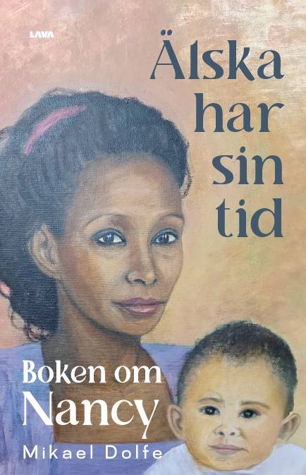 Älska har sin tid - boken om Nancy