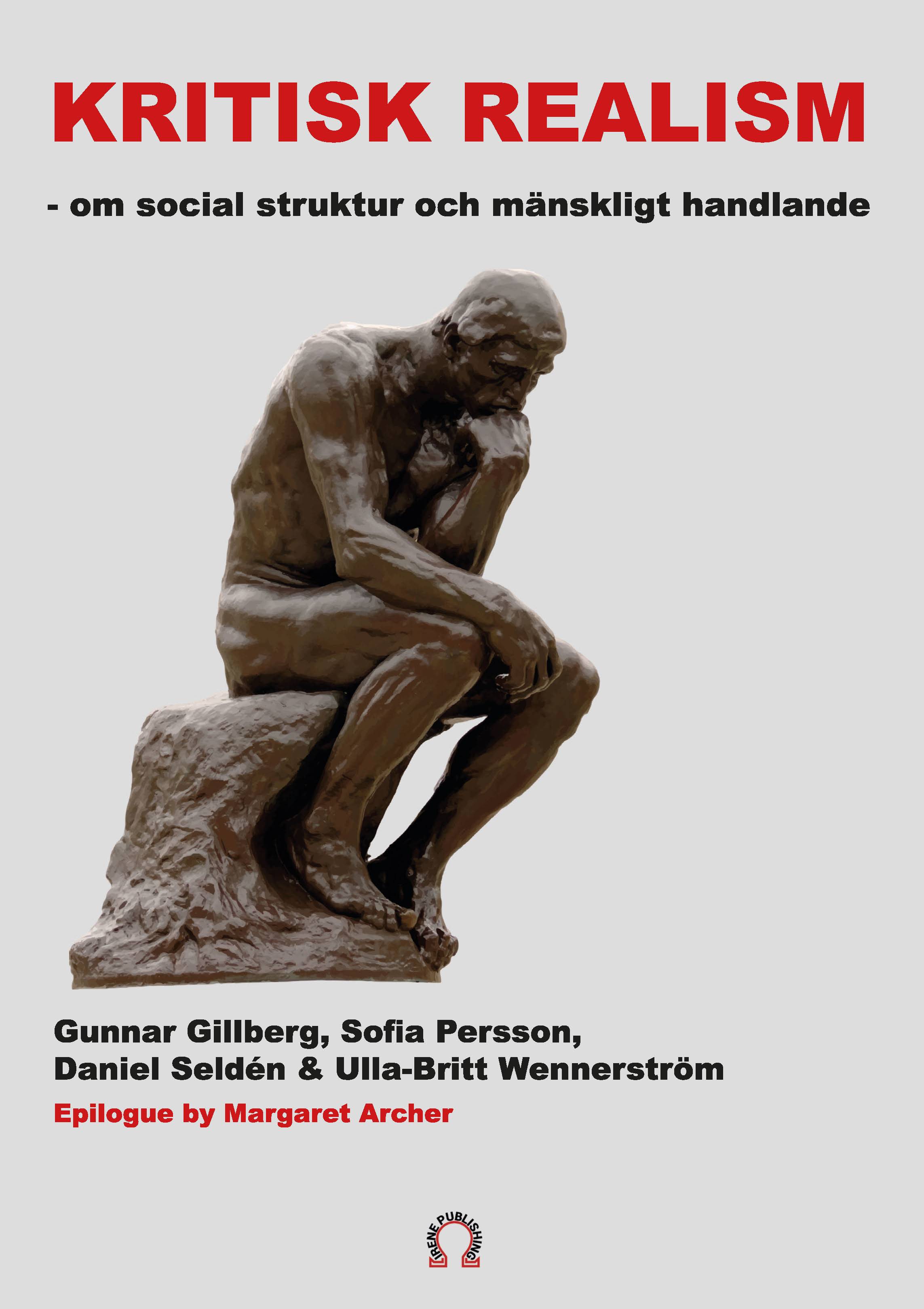 Kritisk realism - om social struktur  och mänskligt handlande